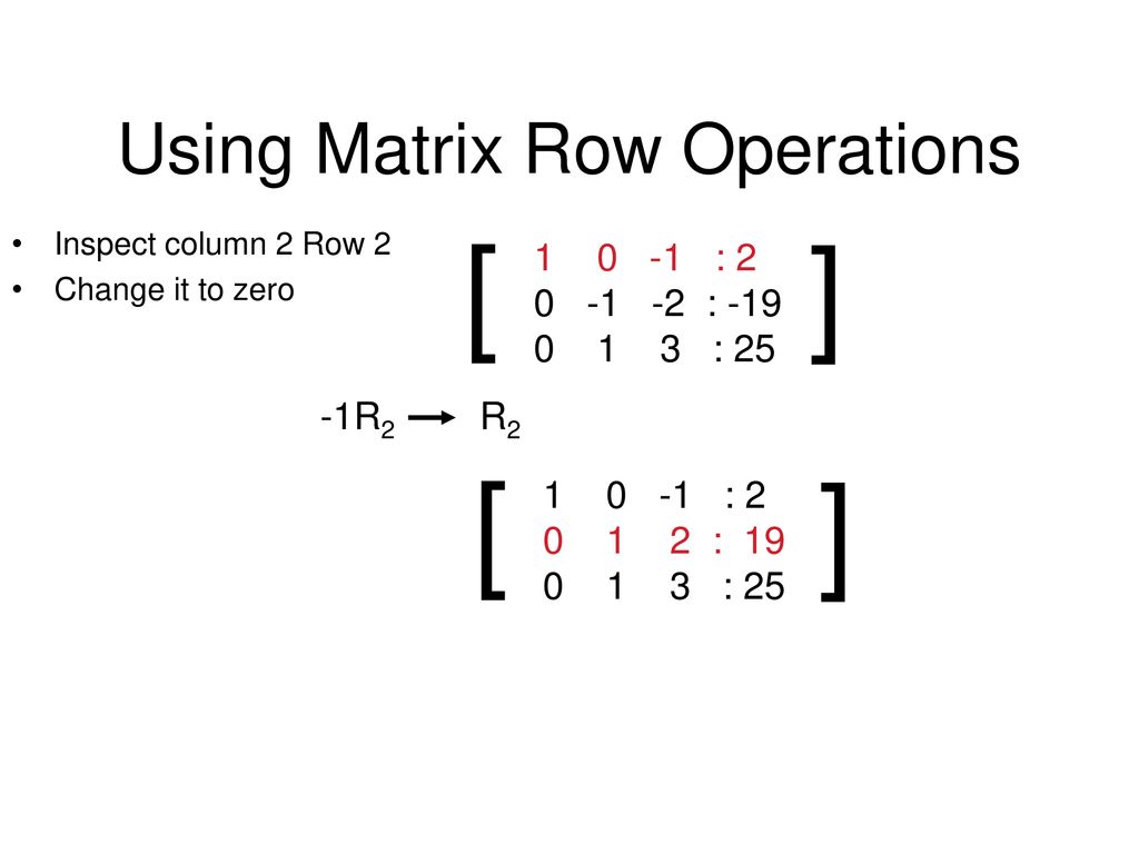 Using Matrix Row Operations ppt download